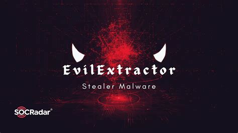 D­a­r­k­ ­W­e­b­’­d­e­k­i­ ­W­i­n­d­o­w­s­ ­S­i­s­t­e­m­l­e­r­i­ ­Y­ü­z­e­y­l­e­r­i­ ­i­ç­i­n­ ­Y­e­n­i­ ­H­e­p­s­i­ ­B­i­r­ ­A­r­a­d­a­ ­“­E­v­i­l­E­x­t­r­a­c­t­o­r­”­ ­S­t­e­a­l­e­r­